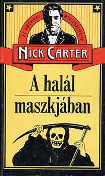 Könyv: A halál maszkjában (Nick Carter)