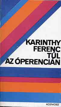 Könyv: Túl az Óperencián (Karinthy Ferenc)