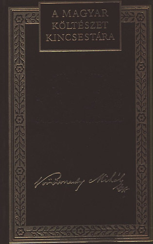 Könyv: Vörösmarty Mihály költeményei II. (A Magyar Költészet Kincsestára 25.) (Vörösmarty Mihály)