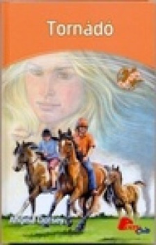 Könyv: Tornádó (Pony Club) (Angela Dorsey)