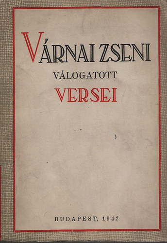 Könyv: Várnai Zseni válogatott versei 1914-1942 (Dedikált) - Dedikált (Várnai Zseni)