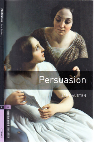 Könyv: Persuasion (Oxford bookworms library 4.) (Jane Austen)