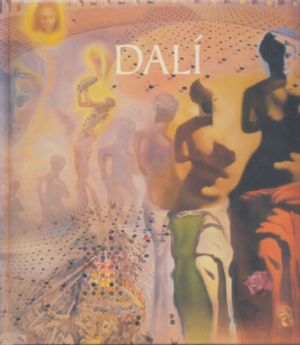 Könyv: Salvador Dalí (Nagy Mézes Rita (szerk.))