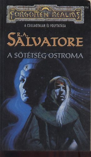 Könyv: A sötétség ostroma (R. A. Salvatore)