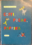 Könyv: Coffi, Pocak, Paprika (Marék Veronika)