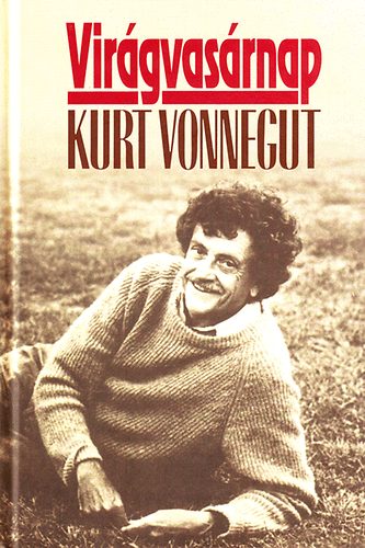 Könyv: Virágvasárnap (Kurt Vonnegut)