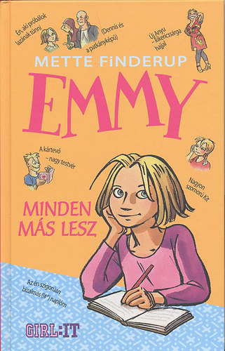 Könyv: Emmy - Minden más lesz (Mette Finderup)
