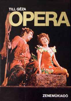 Könyv: Opera (Till Géza)