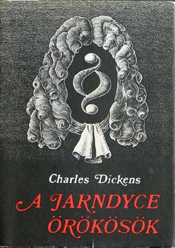 Könyv: A Jarndyce-örökösök (Charles Dickens)