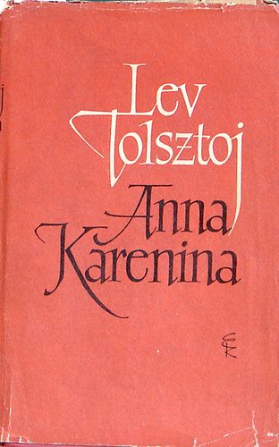 Könyv: Anna Karenina I-II. (Lev Tolsztoj)