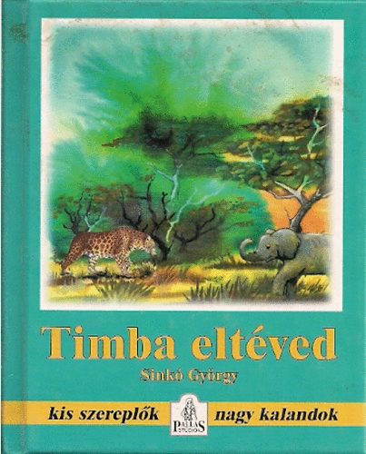 Könyv: Timba eltéved (Sinkó György)