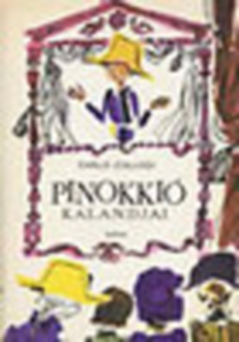 Könyv: Pinokkió kalandjai (Szecskó Tamás rajzaival) (Carlo Collodi)