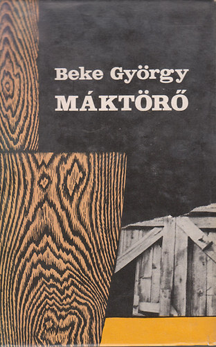 Könyv: Máktörő (Beke György)