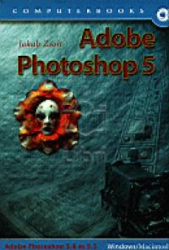 Könyv: Adobe Photoshop 5 (Jakab Zsolt)