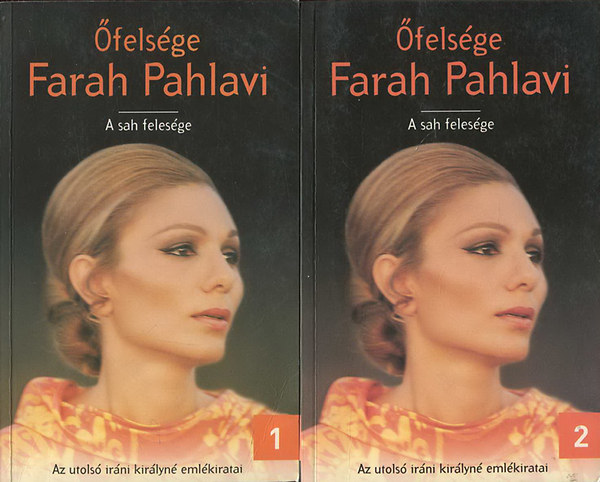 Könyv: Őfelsége Farah Pahlavi I-II. (Ulpius-ház)