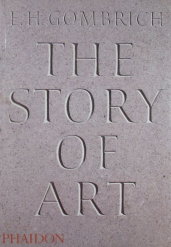 Könyv: The Story of Art (E.H. Gombrich)
