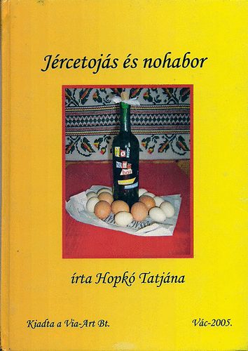 Könyv: Jércetojás és nohabor (Hopkó Tatjána)