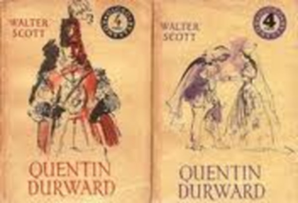 Könyv: Quentin Durward I-II. (olcsó könyvtár) (Walter Scott)