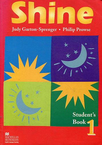 Könyv: Shine - Student\s Book 1 (Judy Garton-Sprenger; Philip Prowse)
