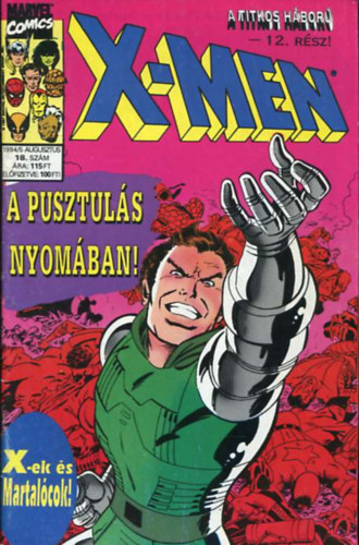 Könyv: X-Men 18. szám (1994/5., augusztus) - A titkos háború, 12. rész ()