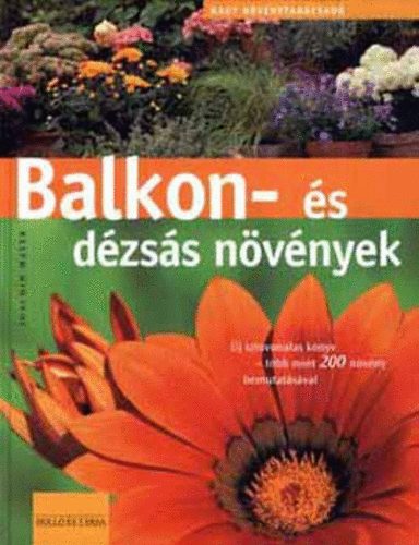 Könyv: Balkon- és dézsás növények (Joachim Mayer, Friedrich Strauss)