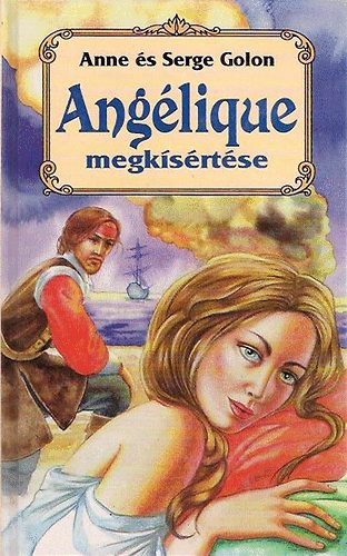 Könyv: Angélique megkísértése (Anne és Serge Golon)