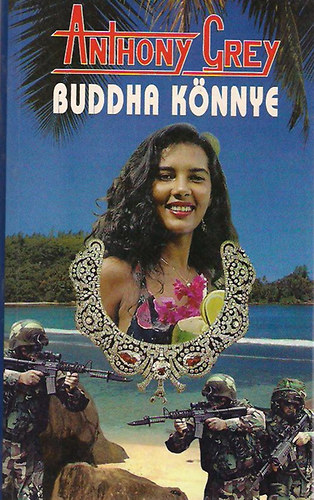 Könyv: Buddha könnye (Anthony Grey)