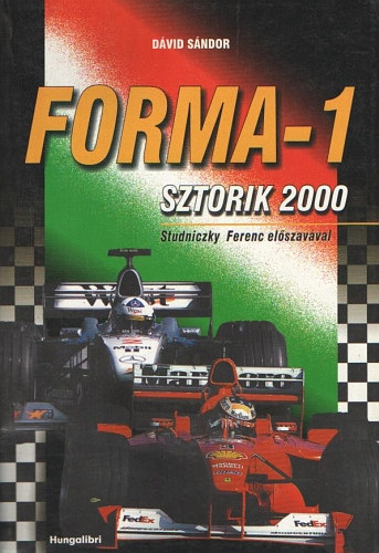 Könyv: Forma-1 sztorik 2000 - Piros ulti (Dávid Sándor)
