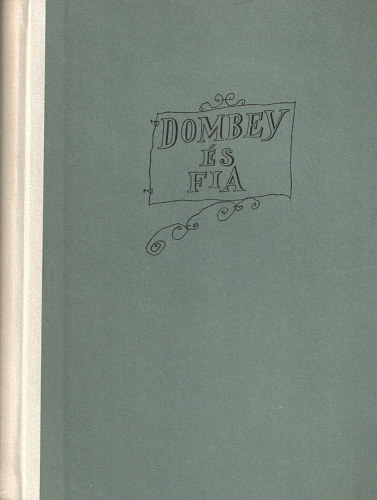 Könyv: Dombey és fia I-II. (Charles Dickens)