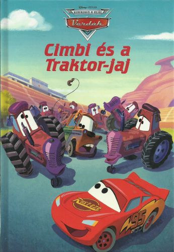 Könyv: Verdák: Cimbi és a Traktor-jaj (Disney-Pixar)