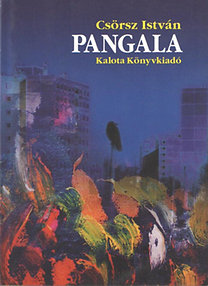Könyv: Pangala (Csörsz István)