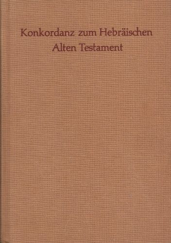 Könyv: Konkordanz zum hebräischen Alten Testament (Gerhard Lisowsky)
