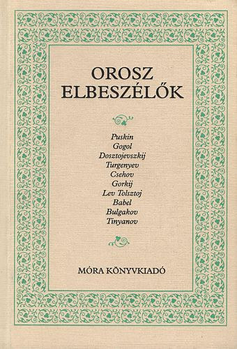Könyv: Orosz elbeszélők (Móra Ferenc Könyvkiadó)