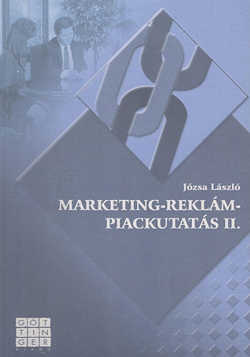 Könyv: Marketing-reklám-piackutatás II. (Józsa László)