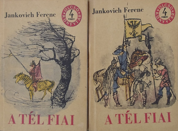 Könyv: A tél fiai I-II. (olcsó könyvtár) (Jankovich Ferenc)