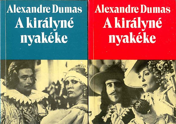 Könyv: A királyné nyakéke I-II. (Alexandre Dumas)