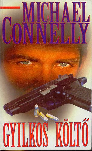 Könyv: Gyilkos költő (Michael Connelly)