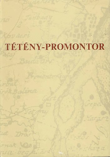 Könyv: Tétény-Promontor (Joó-Tóth szerk)
