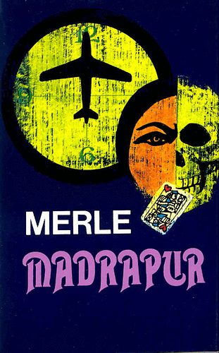 Könyv: Madrapur (Robert Merle)