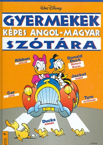 Könyv: Gyermekek képes angol-magyar szótára (Walt Disney)