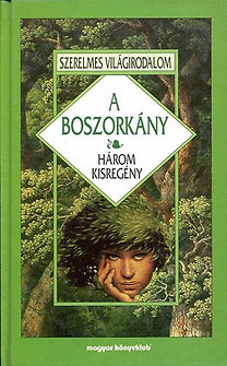 Könyv: A boszorkány - Három kisregény (Turgenyev, Fjodor Mihajlovics Dosztojevszkij, Kuprin)