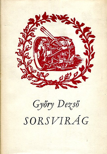 Könyv: Sorsvirág (Győry Dezső)