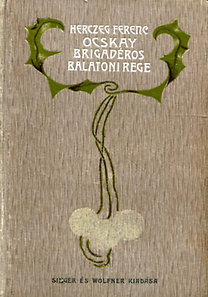 Könyv: Ocskay brigadéros - Balatoni rege (Herczeg Ferenc)
