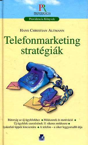 Könyv: Telefonmarketing stratégiák (Hans Christian Altmann)