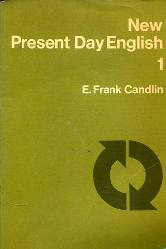 Könyv: New Present Day English 1. (E. Frank Candlin)