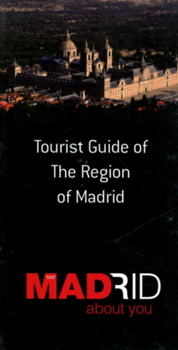 Könyv: Tourist guide of The Region of Madrid (J. L. Ibánez & P. Pedraza)