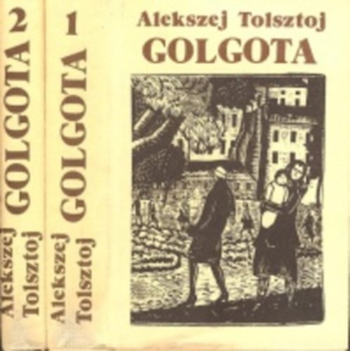 Könyv: Golgota I-II. (Alekszej Tolsztoj)