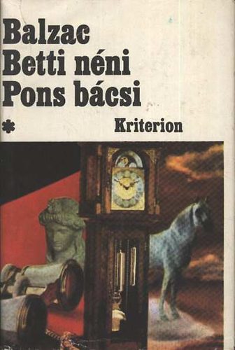 Könyv: Betti néni Pons bácsi I-II. (Honoré de Balzac)