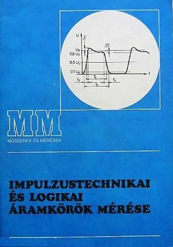 Könyv: Impulzustechnikai és logikai áramkörök mérése (Sovány István)