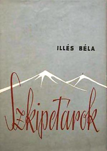 Könyv: Szkipetárok (Illés Béla)